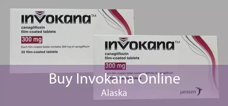 Buy Invokana Online Alaska