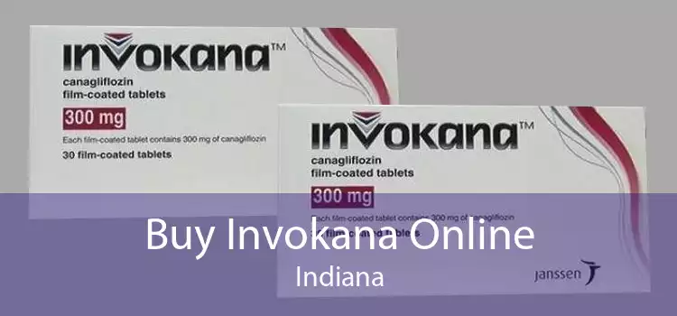 Buy Invokana Online Indiana