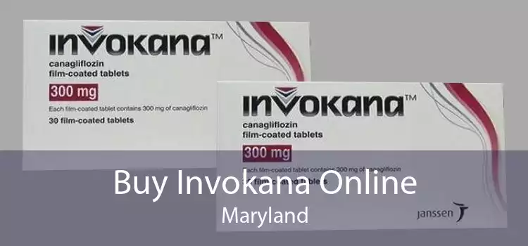 Buy Invokana Online Maryland