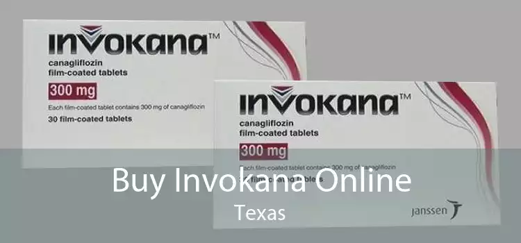 Buy Invokana Online Texas