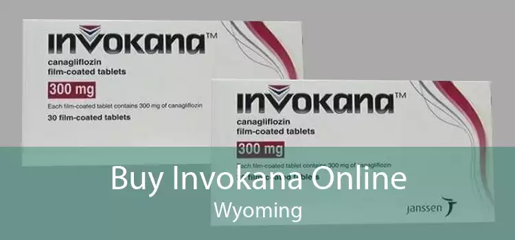 Buy Invokana Online Wyoming